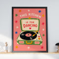 Kitchen Dancing Quote Poster, Retro Record Player Wall Art, Colourful Vinyl Art Print
