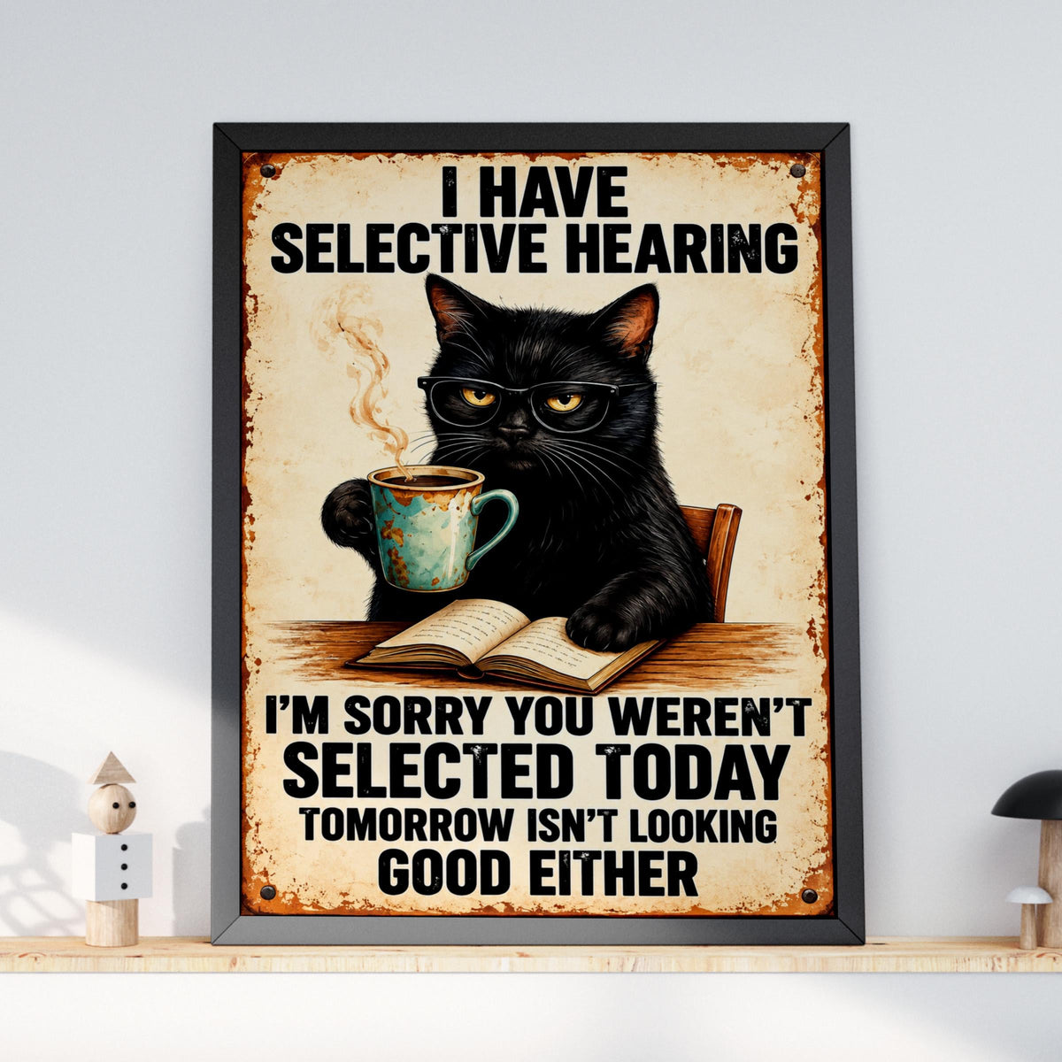 Funny Black Cat Poster, Selective Hearing Quote, Retro Tin Sign Style Wall Art, Coffee Lover Gift