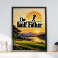 The Golf Father Poster, Golfing Gift for Dad, Sunset Golf Course Wall Art, Golfer Print